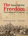 The First Call for Freedom: Unravelling 1857 in Lucknow by Rakesh Kumar Bisaria