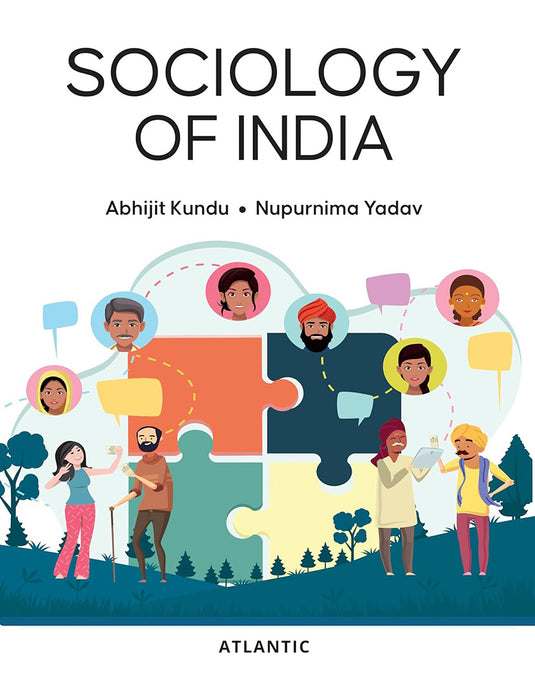 Sociology of India by Abhijit Kundu, Nupurnima Yadav