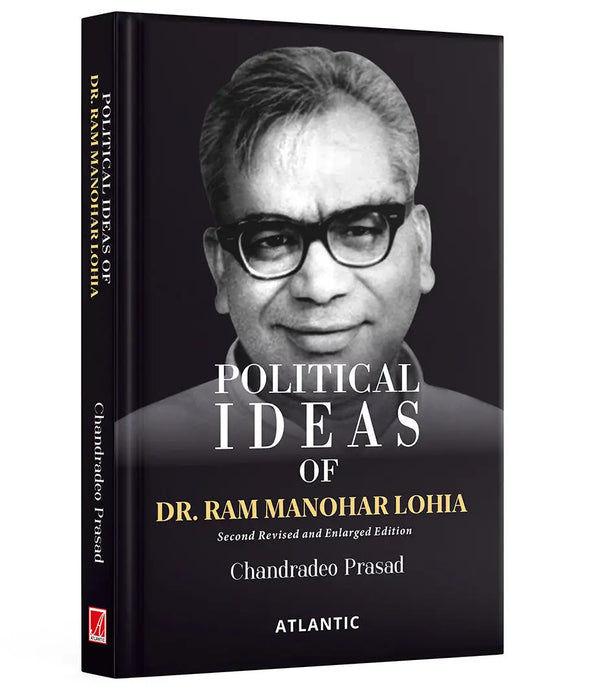 Political Ideas of Dr. Ram Manohar Lohia by Dr. Chandradeo Prasad