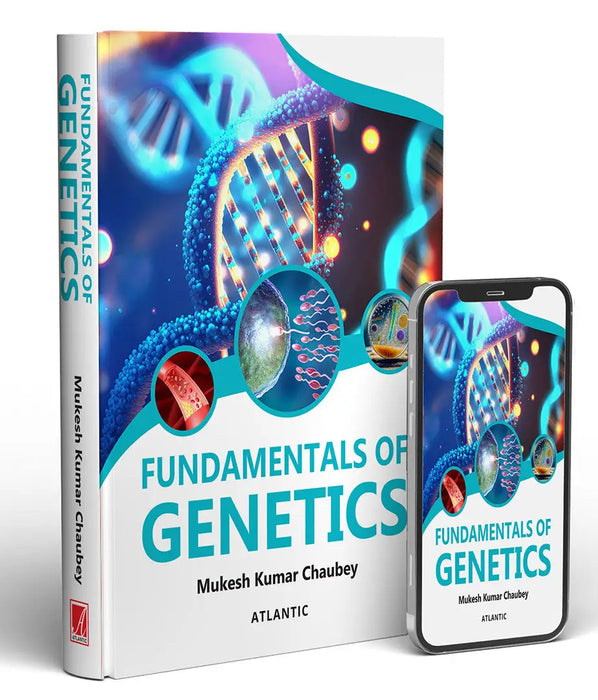 Fundamentals Of Genetics by Mukesh Kumar Chaubey