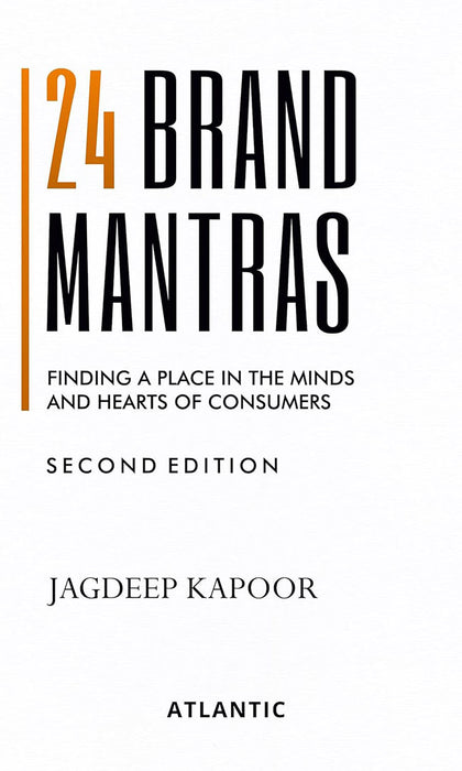24 Brand Mantras: Finding a Place in the Minds and Hearts of Consumers