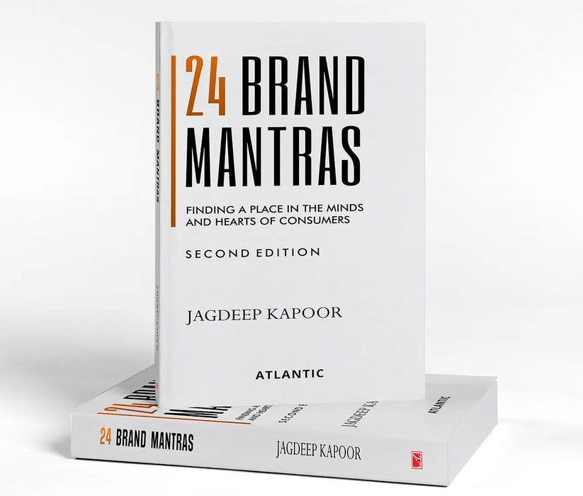 24 Brand Mantras: Finding a Place in the Minds and Hearts of Consumers by Jagdeep Yashpal Kapoor