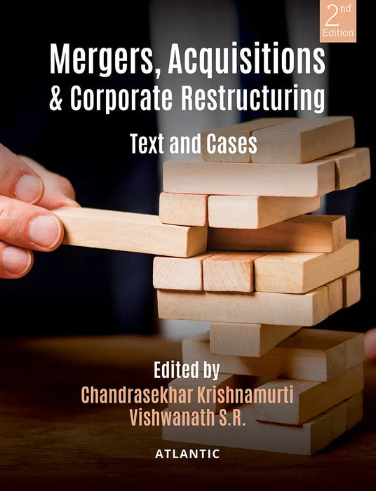 Mergers, Acquisitions & Corporate Restructruing: Text and Cases by Chandrasekhar Krishnamurti