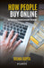 How People Buy Online: The Psychology Behind Consumer Behaviour by Seema Gupta