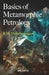 Basics of Metamorphic Petrology by R.M. Manickavasagam