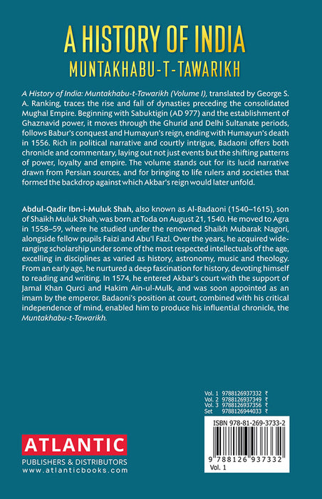 A History of India Muntakhabu-T-Tawarikh (Vol. 1) by Abdul-qadir Ibn-i-muluk Shah