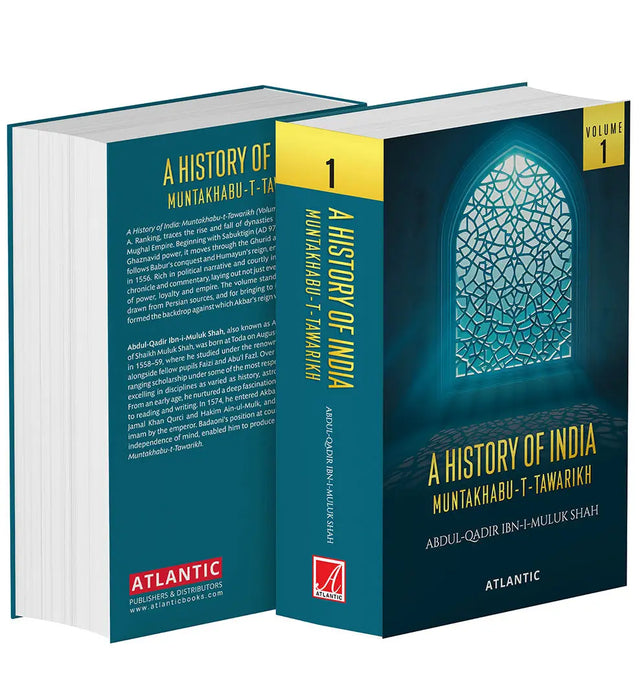 A History of India Muntakhabu-T-Tawarikh (Vol. 1) by Abdul-qadir Ibn-i-muluk Shah