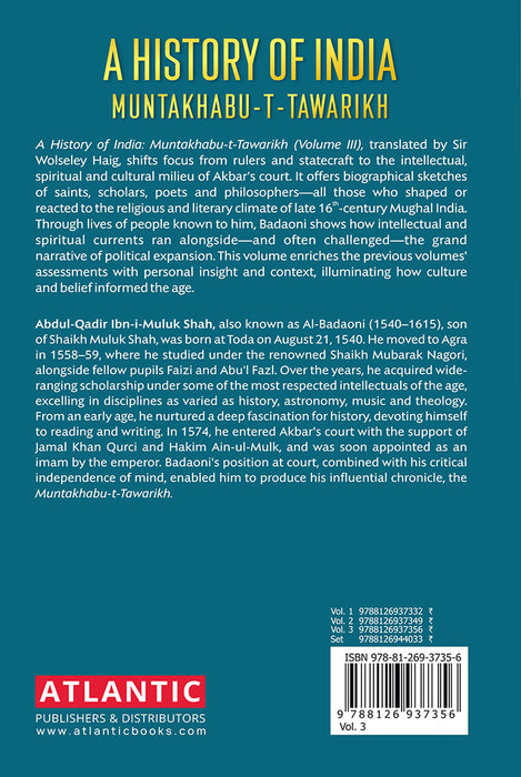 A History of India Muntakhabu-T-Tawarikh (Vol. 3) by Abdul-qadir Ibn-i-muluk Shah