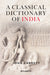 A Classical Dictionary of India by John Garrett