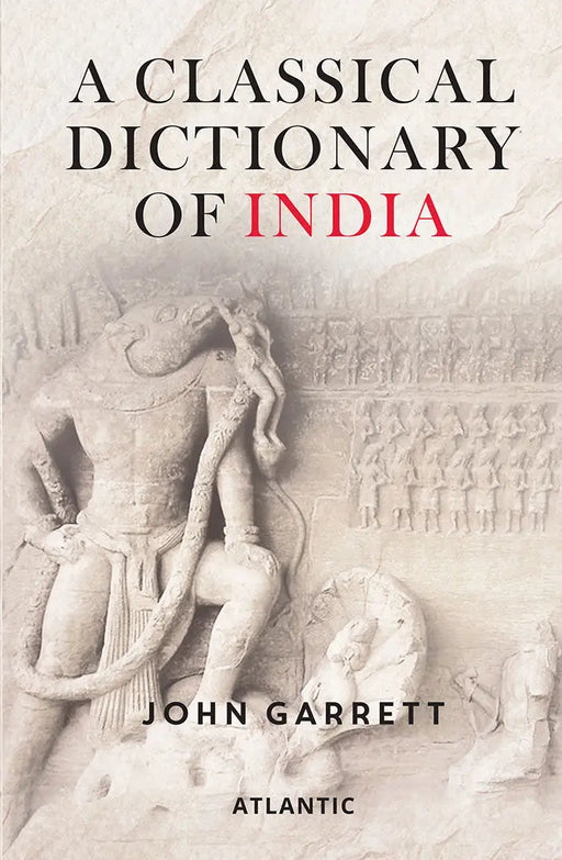 A Classical Dictionary of India by John Garrett