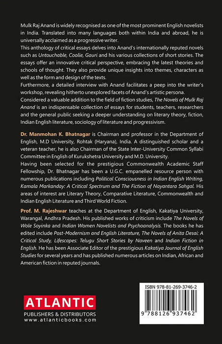 The Novels of Mulk Raj Anand: A Critical Study by M.K. Bhatnagar