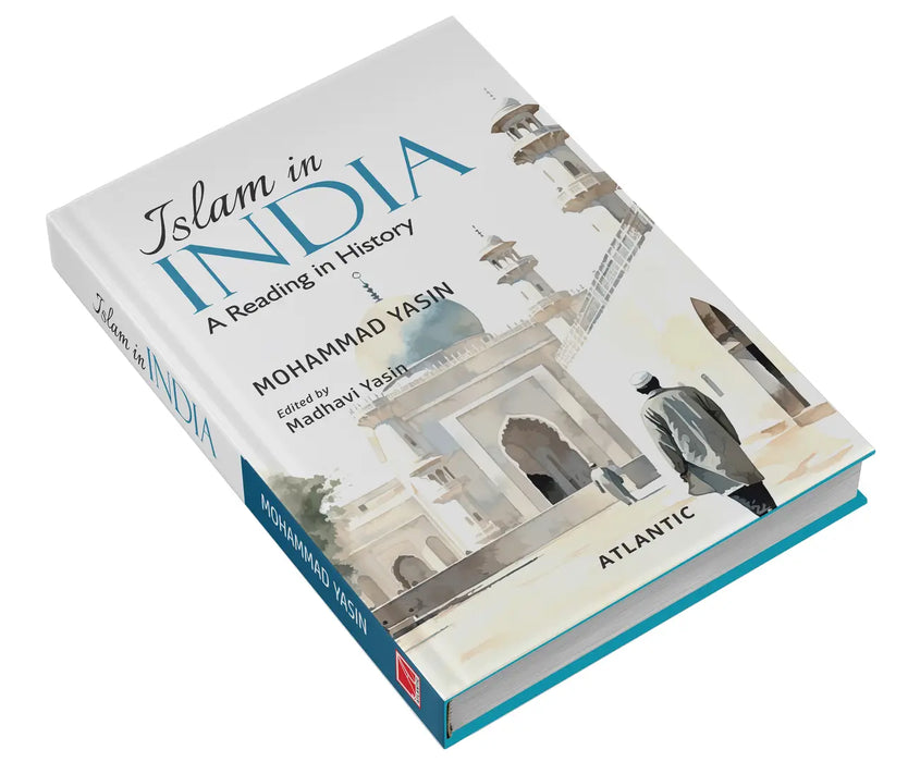 Islam in India: A Reading in History by Mohammad Yasin