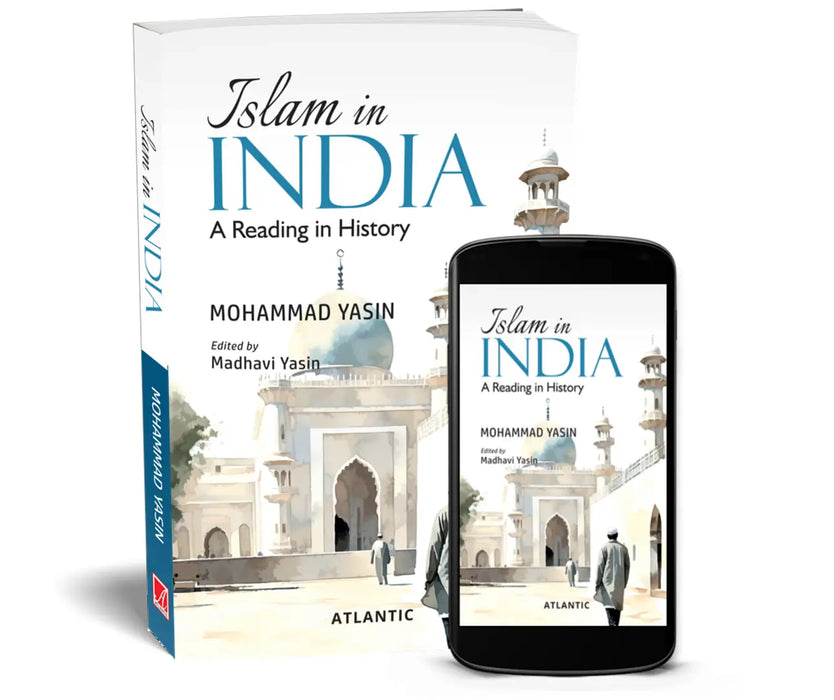Islam in India: A Reading in History by Mohammad Yasin