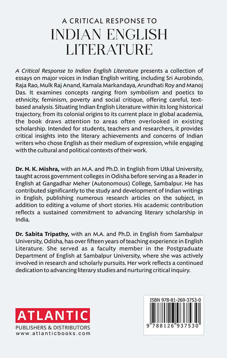 A Critical Response To Indian English Literature  by N.K. Mishra/Sabita Tripathy
