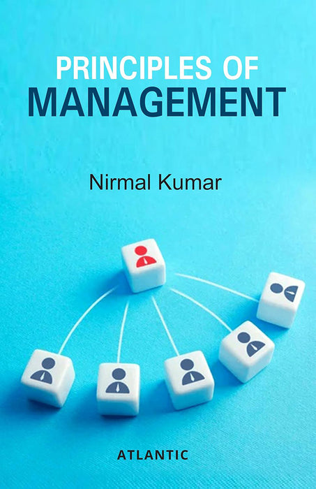 Principles of Management by Nirmal Kumar