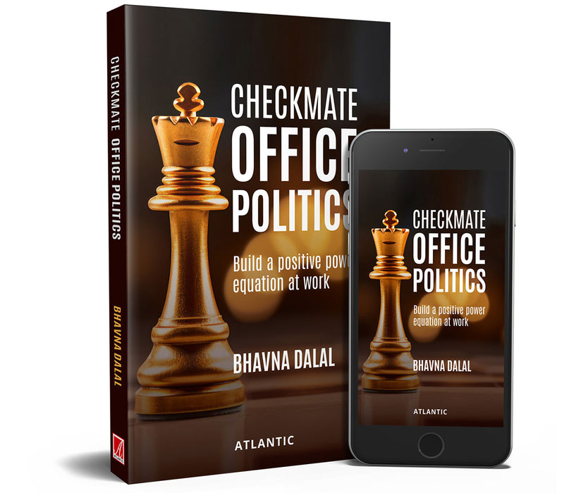 Checkmate Office Politics: Build a Positive Power Equation at Work