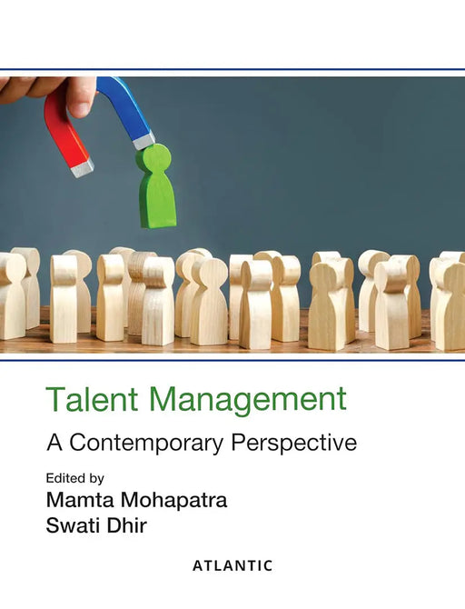 Talent Management A Contemporary Perspective by Mamta Mohapatra
