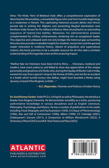 Himu: The Hindu Hero of Medieval India (Against the background of Afghan-Mughal Conflicts)