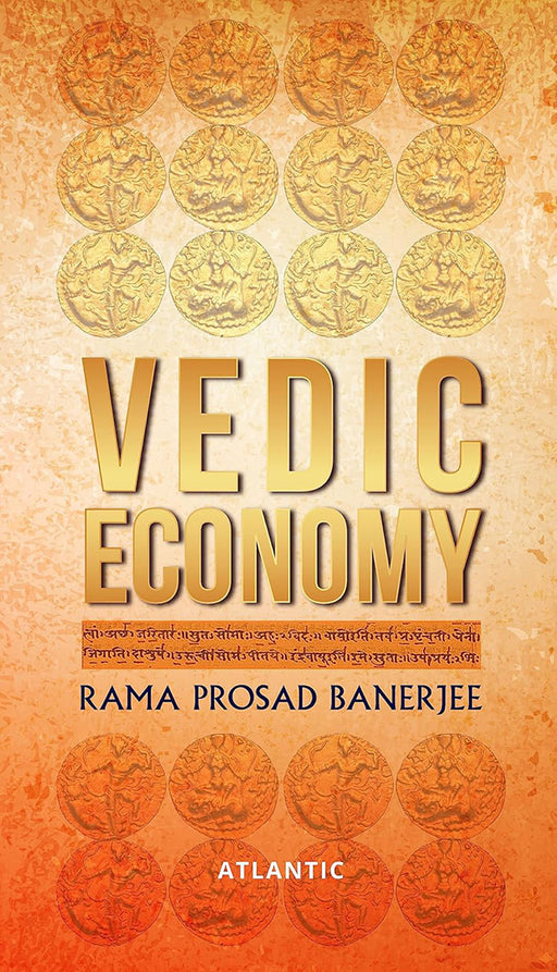 Vedic Economy by Rama Prosad Banerjee