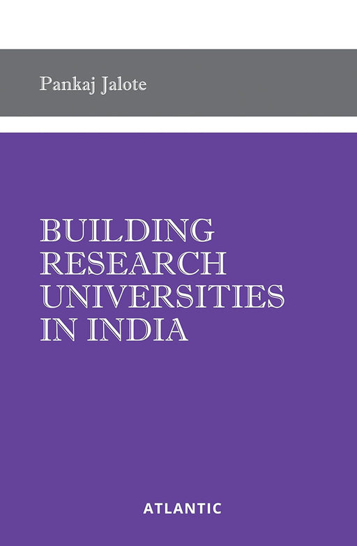 Building Research Universities in India by Pankaj Jalote