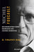 Michel Foucault: Deconstructing Power, Knowledge and Cultural Narrative by B. Tirupati Rao