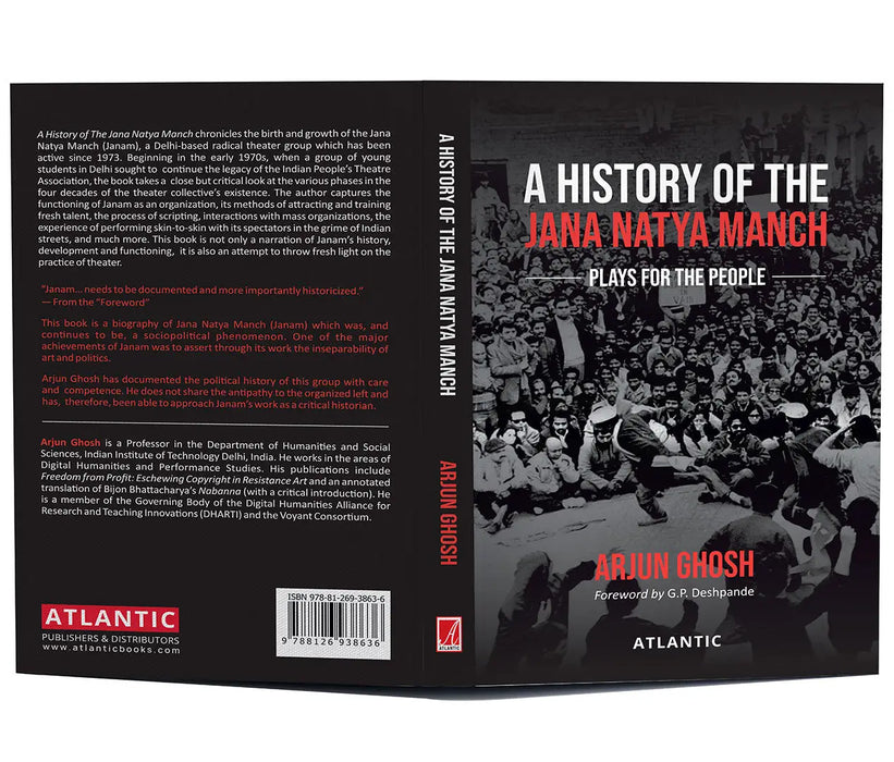 A History of the Jana Natya Manch: Plays for the People by Arjun Ghosh