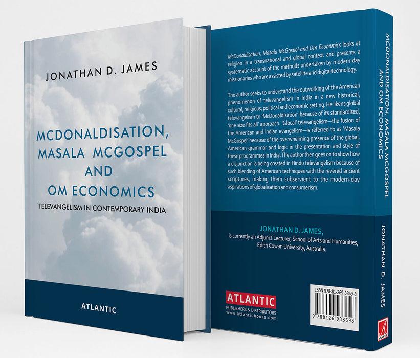 McDonaldisation Masala McGospel and Om Economics: Televangelism in Contemporary India