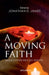 A Moving Faith: Mega Churches Go South by Jonathan D. James