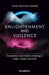 Enlightenment and Violence: Modernity and Nation-Making in India,Turkey and Iran by Tadd Graham Fernee