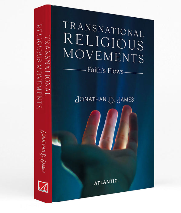 Transnational Religious Movements: Faith’s Flows