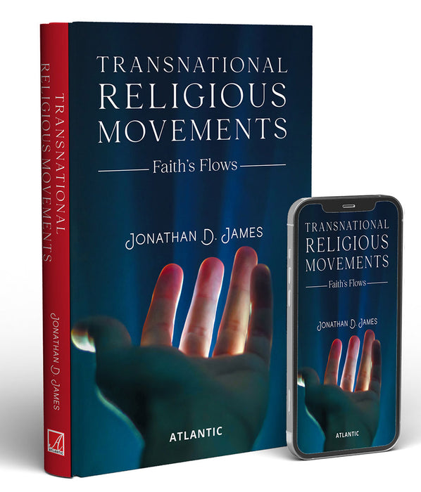 Transnational Religious Movements: Faith’s Flows