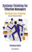 Systems Thinking for Effective Managers: The Road Less Travelled by Prashun Dutta