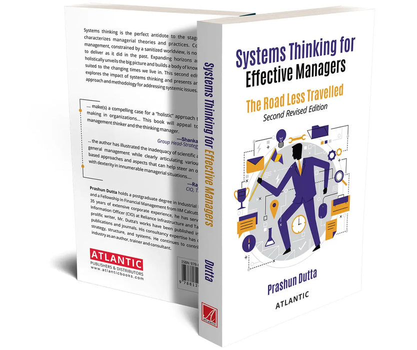 Systems Thinking for Effective Managers: The Road Less Travelled by Prashun Dutta