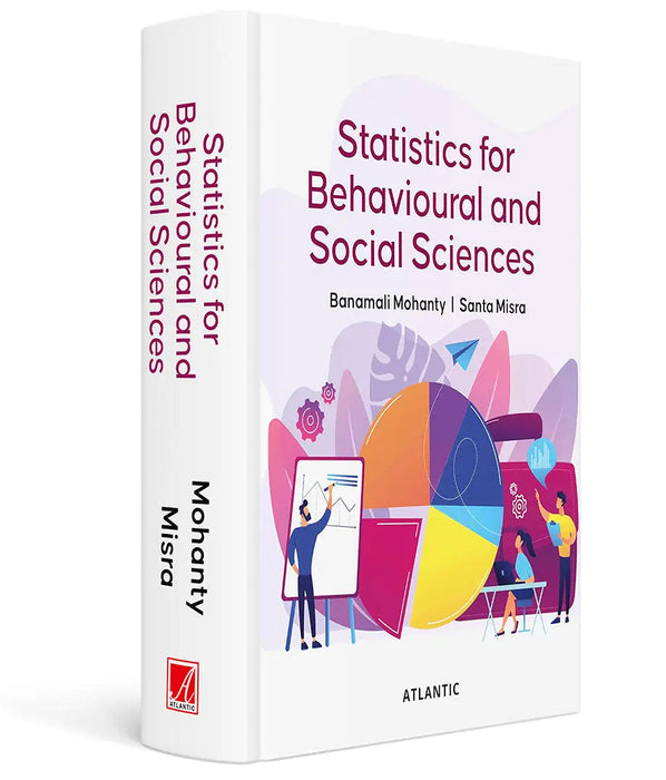 Statistics for Behavioural and Social Sciences by Banamali Mohanty