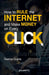 How to Rule the Internet and Make Money on Every Click by Seema Gupta