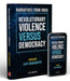 Revolutionary Violence Versus Democracy: Narratives From India by Ajay Gudavarthy