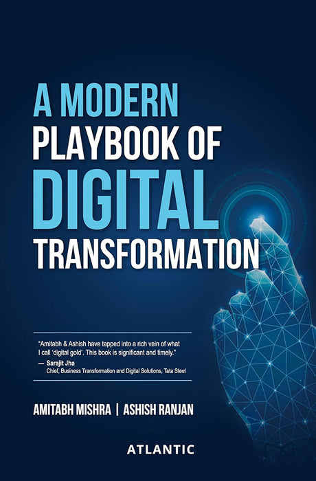 A Modern Playbook of Digital Transformation by Amitabh Mishra, Ashish Ranjan