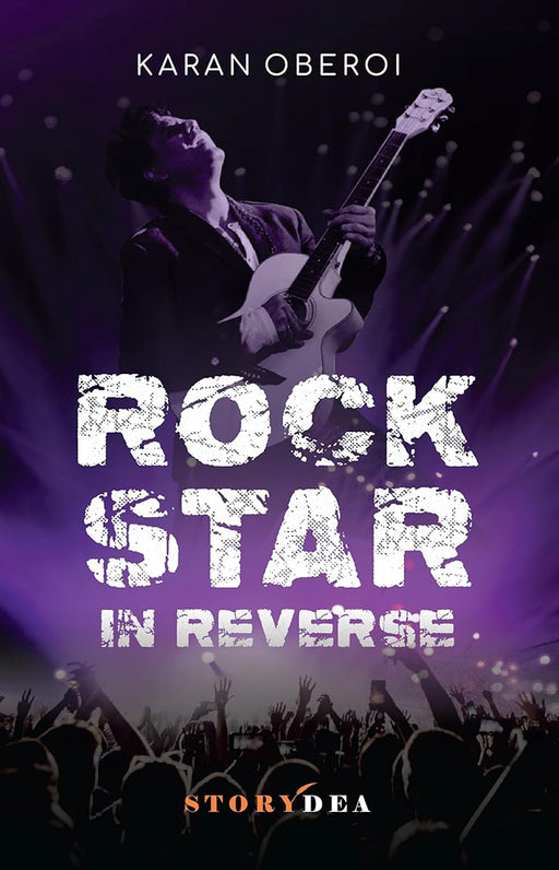 Rockstar in Reverse by Karan Oberoi