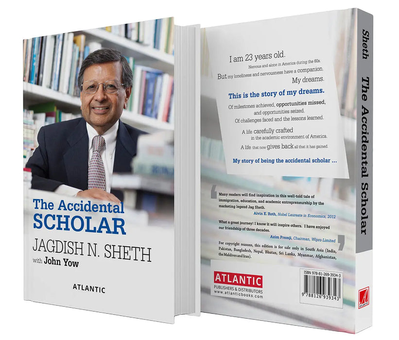 The Accidental Scholar by Jagdish N. Sheth