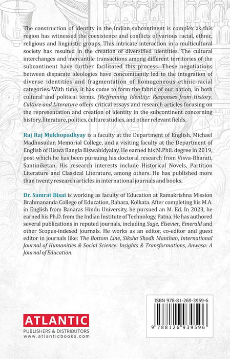 (Re) Framing Identity: Responses from History, Culture and Literature by Raj Raj Mukhopadhyay
