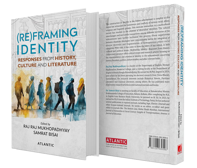(Re) Framing Identity: Responses from History, Culture and Literature