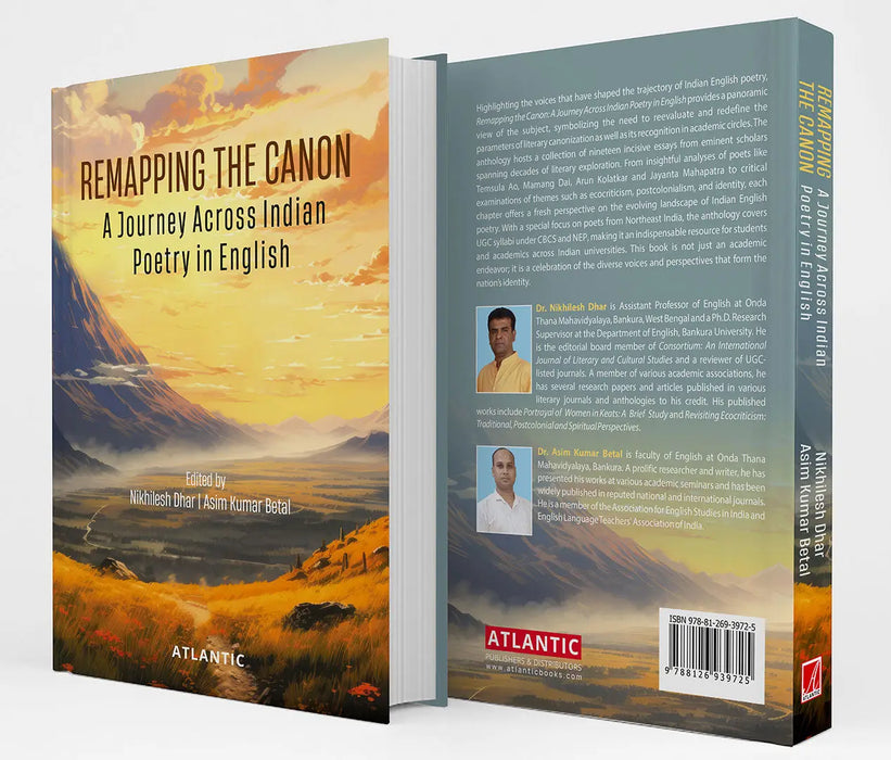 Remapping the Canon: a Journey across Indian Poetry in English by Nikhilesh Dhar