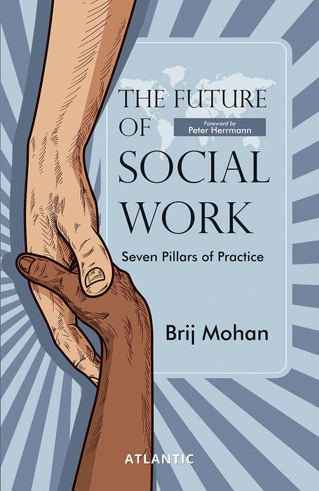 The Future of Social Work: Seven Pillars of Practice