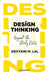 Design Thinking: Beyond the Sticky Notes by Devyani M. Lal