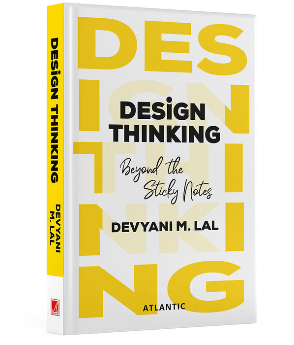 Design Thinking: Beyond the Sticky Notes