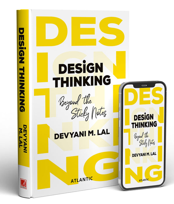 Design Thinking: Beyond the Sticky Notes