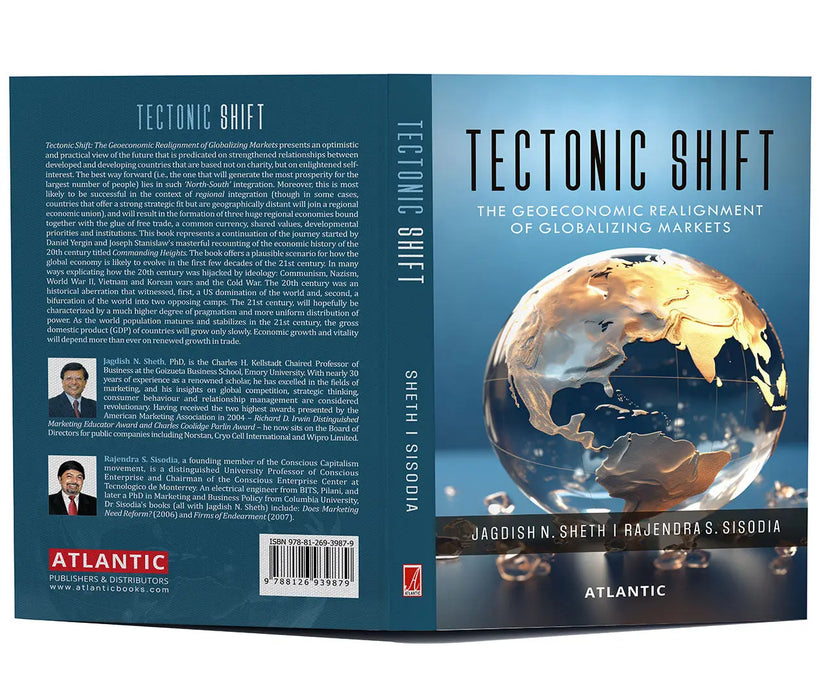 Tectonic Shift: The Geoeconomic Realignment of Globalizing Markets by Jagdish N. Sheth