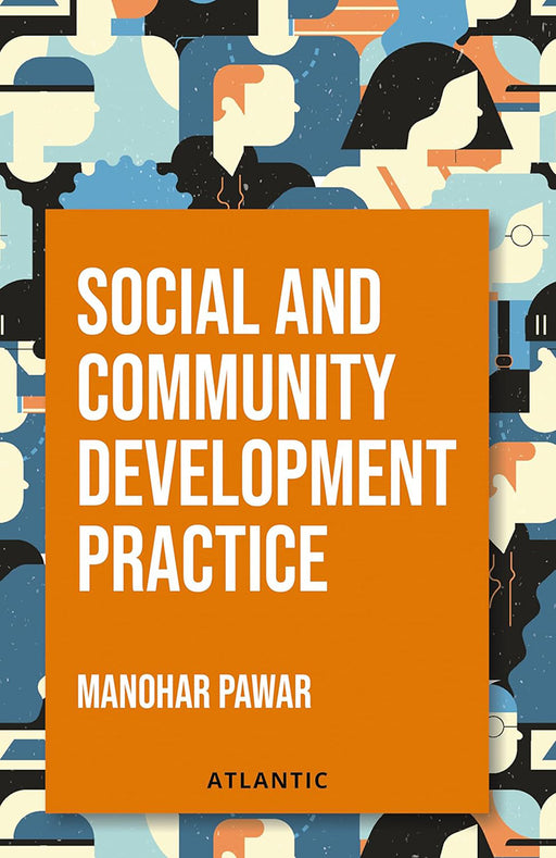 Social and Community Development Practice by Manohar Pawar