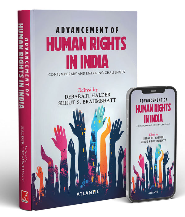 Advancement of Human Rights in India: Contemporary and Emerging Challenges