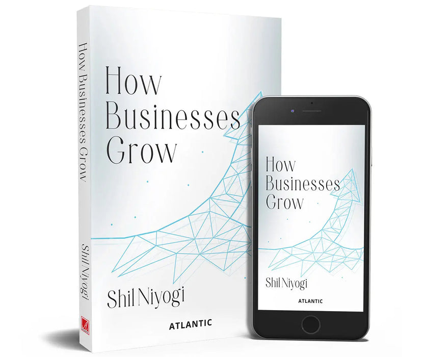 How Businesses Grow by Shil Niyogi
